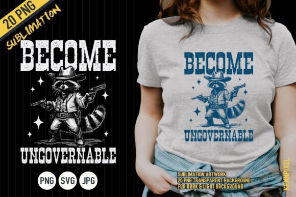 Cowboy Raccoon Become Ungovernable Shirt Review